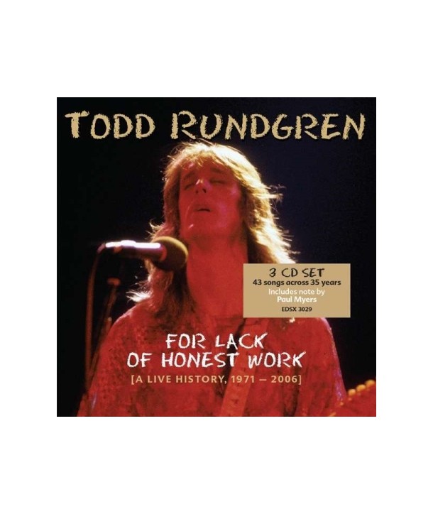 TODD-RUNDGREN-FOR-LACK-OF-HONEST-WORK-A-LIVE-HISTORY-1971-2006-3CD-DELUXE-EDITION-lt3-FOR-1gt-EDSX3029-740155302931