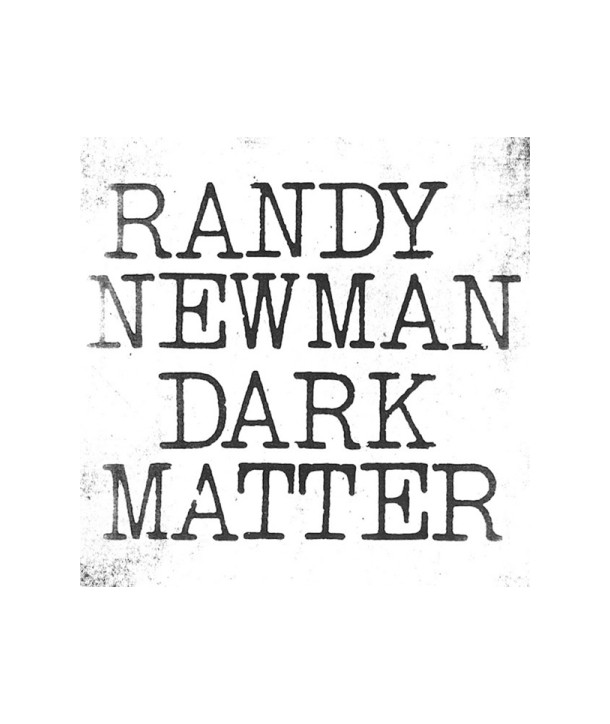 RANDY-NEWMAN-DARK-MATTER-MP3-daunlodeu-kupon-LP-7559794034A-075597940343