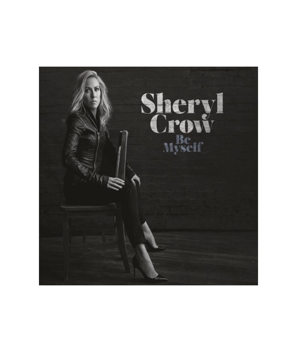 SHERYL-CROW-BE-MYSELF-9362491338A-093624913382