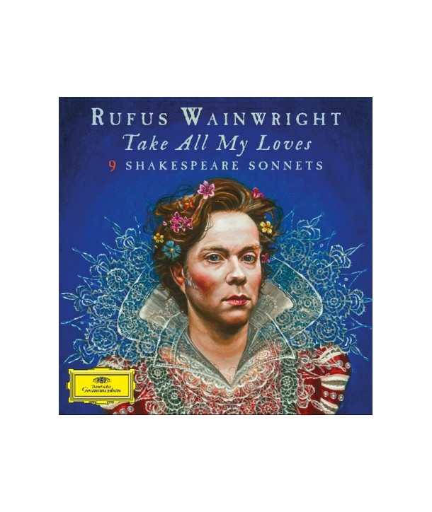RUFUS-WAINWRIGHT-TAKE-ALL-MY-LOVES-SHAKESPEARE-SONNETS-DG40152-8808678123050