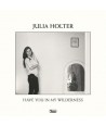 JULIA-HOLTER-HAVE-YOU-IN-MY-WILDERNESS-180G-LP-WIGLP341-887828034116