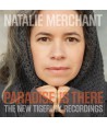 NATALIE-MERCHANT-PARADISE-IS-THERE-THE-NEW-TIGERLILY-RECORDINGS-7559795015A-075597950151