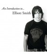 ELLIOTT-SMITH-AN-INTRODUCTION-TO-ELLIOTT-SMITH-4752947-602547529473