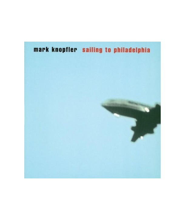 MARK-KNOPFLER-SAILING-TO-PHILADELPHIA-542477G-731454247726