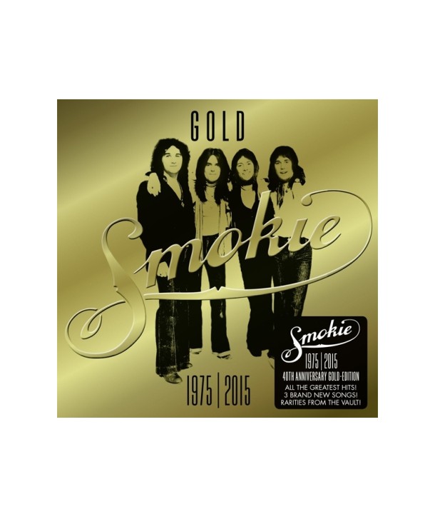 SMOKIE-GOLD-THE-GREATEST-HITS-1975-2015-40TH-ANNIVERSARY-GOLD-EDITION-lt2-FOR-1gt-88875005202-888750052025