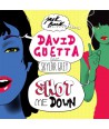 DAVID-GUETTA-SHOT-ME-DOWN-SINGLE-P2564631373A-825646313730