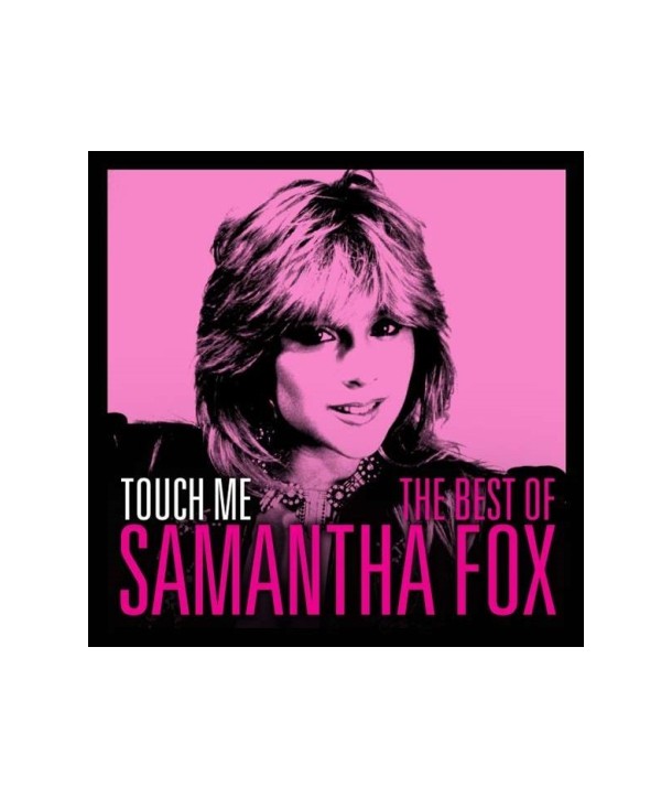 SAMANTHA-FOX-TOUCH-ME-THE-BEST-OF-SAMANTHA-FOX-88875003192-888750031921