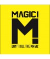 MAGIC-DONT-KILL-THE-MAGIC-S20161C-8803581121612