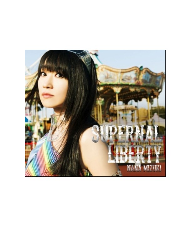 NANA-MIZUKI-SUPERNAL-LIBERTY-CDDVD-KICS93037-4988003450823