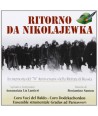 RITORNO-DA-NIKOLAJEWKA-L039ODISSEA-DEGLI-ALPINI-RITORNO-DA-NIKOLAJEWKA-TRI1178-8028980552724