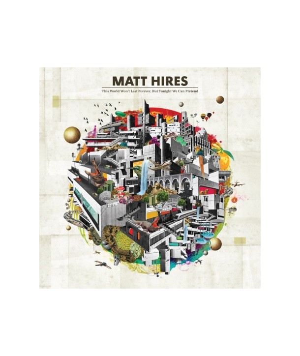 MATT-HIRES-THIS-WORLD-WON039T-LAST-FOREVER-BUT-TONIGHT-WE-CAN-PRETEND-7567873230A-075678732300