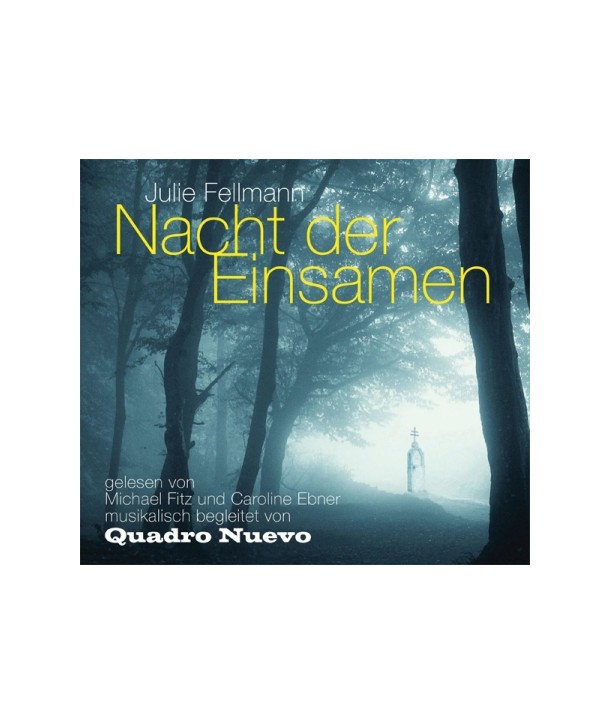 JULIE-FELLMANN-QUADRO-NUEVO-NACHT-DER-EINSAMEN-6CD-DELUXE-EDITION-lt6-FOR-2gt-GLM1012-4014063610126