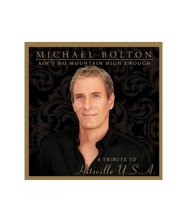 MICHAEL-BOLTON-AINT-NO-MOUNTAIN-HIGH-ENOUGH-A-TRIBUTE-TO-HITSVILLE-USA-S40118C-8803581141184