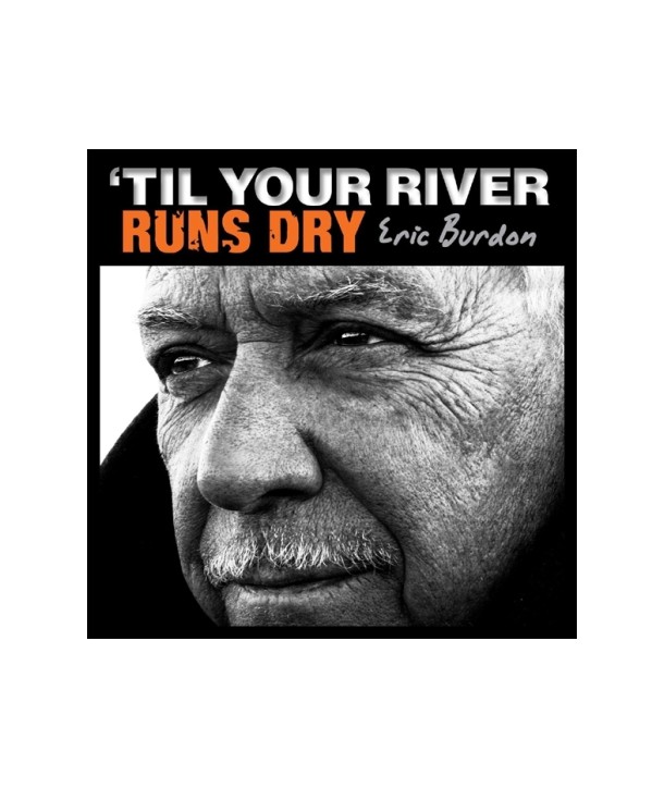 ERIC-BURDON-039TIL-YOUR-RIVER-RUNS-DRY-77189061-018771890614
