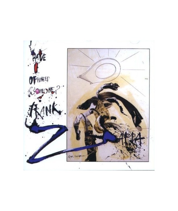 FRANK-ZAPPA-HAVE-I-OFFENDED-SOMEONE-2012-REISSUE-30238902-824302389027