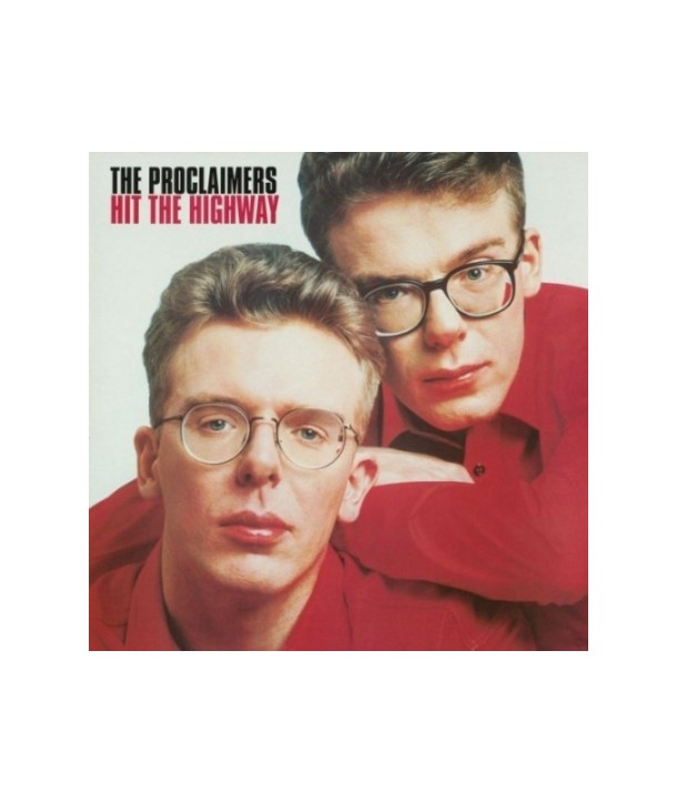 PROCLAIMERS-HIT-THE-HIGHWAY-2011-REMASTER-lt2-FOR-1gt-96781472-5099967814725