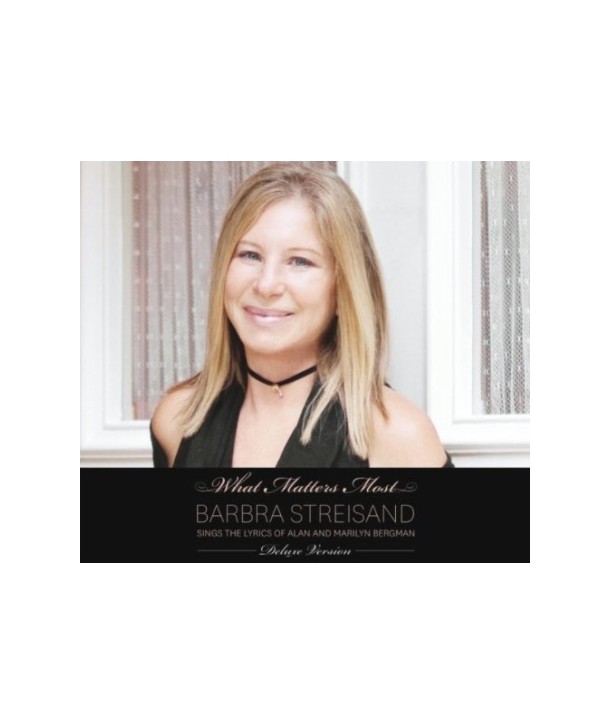 BARBRA-STREISAND-WHAT-MATTERS-MOST-SINGS-THE-LYRICS-OF-ALAN-AND-MARILYN-BERGMAN-DELUXE-EDITION-7940572-886979405721