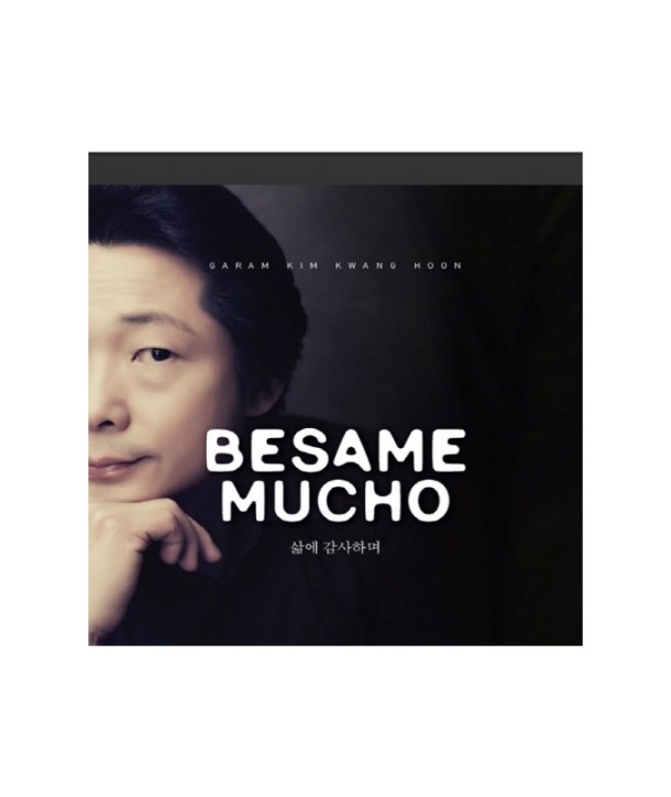 gimgwanghun-BESAME-MUCHO-salm-e-gamsahamyeo-515900-8809261515900