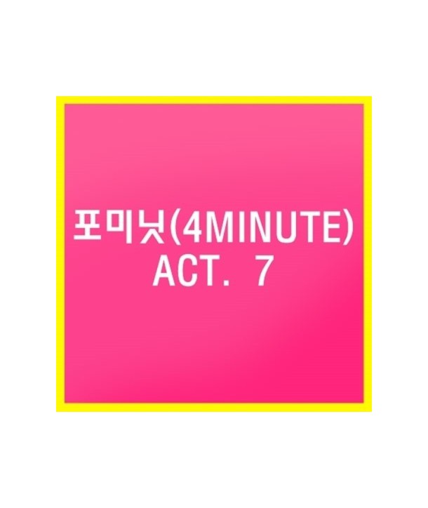 4MINUTE - ACT. 7th Mini Album