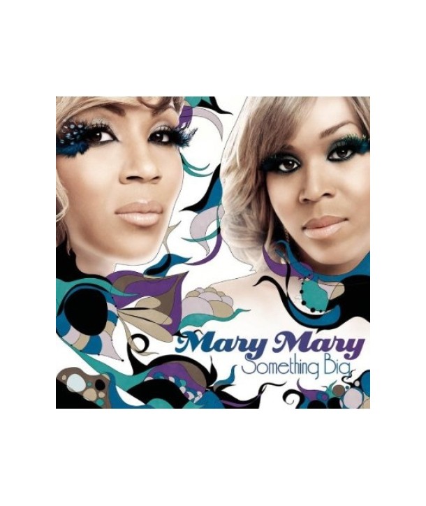 MARY-MARY-SOMETHING-BIG-7623302-886976233020