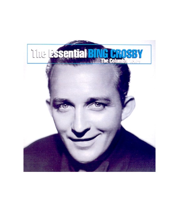 BING-CROSBY-THE-ESSENTIAL-THE-COLUMBIA-YEARS-CK85956-696998595620