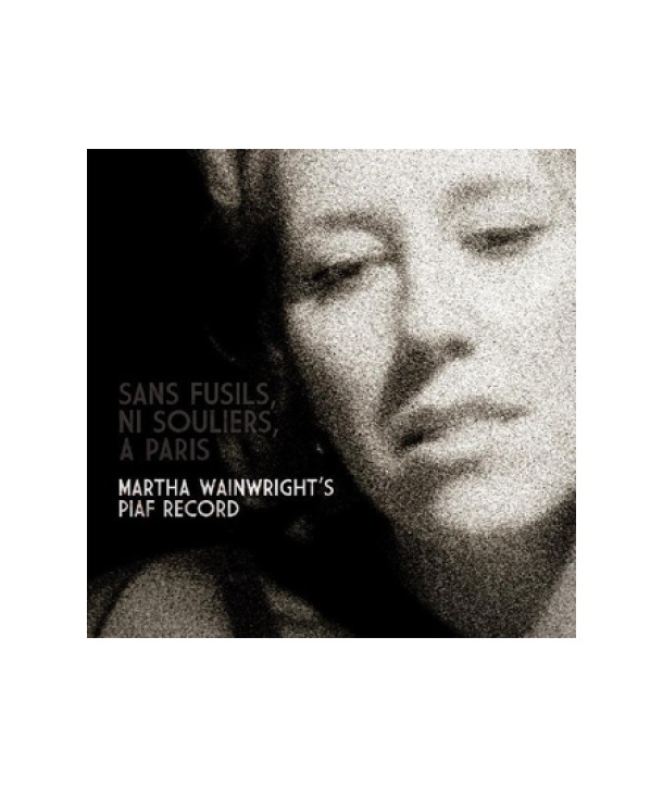 MARTHA-WAINWRIGHT-SANS-FUSILS-NI-SOULIERS-A-PARIS-60252723066-602527230665