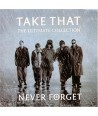 TAKE-THAT-NEVER-FORGET-THE-ULTIMATE-COLLECTION-82876748522-828767485225