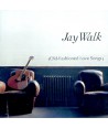 JAY-WALK-OLD-FASHIONED-LOVE-SONGS-EKLD0290-8809102524931