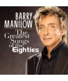 BARRY-MANILOW-THE-GREATEST-SONGS-OF-THE-EIGHTIES-SB30484C-8803581134841