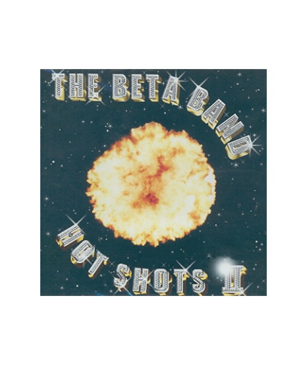 THE-BETA-BAND-HOT-SHOTS-II-REG59-724353379421
