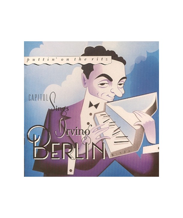 CAPITOL-SINGS-IRVING-BERLIN-PUTTIN039-ON-THE-RITZ-VARIOUS-CDP7984772-077779847723