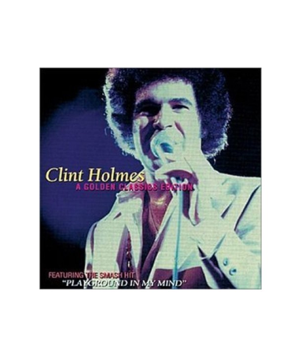 CLINT-HOLMES-A-GOLDEN-CLASSICS-EDITION-COL5841-090431584125