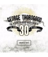 GEORGE-THOROGOOD-DESTROYEARS-GREATEST-HITS-30-YEARS-OF-ROCK-724359843025-724359843025