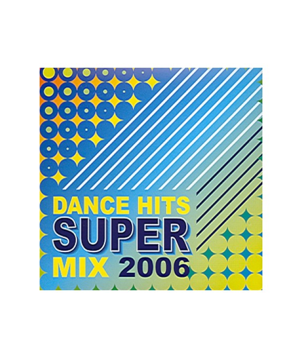 DANCE-HITS-SUPER-MIX-2006-VARIOUS-EKLD0702-8809144348410
