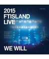 2015 FTISLAND LIVE [WE WILL] (2 DISC)