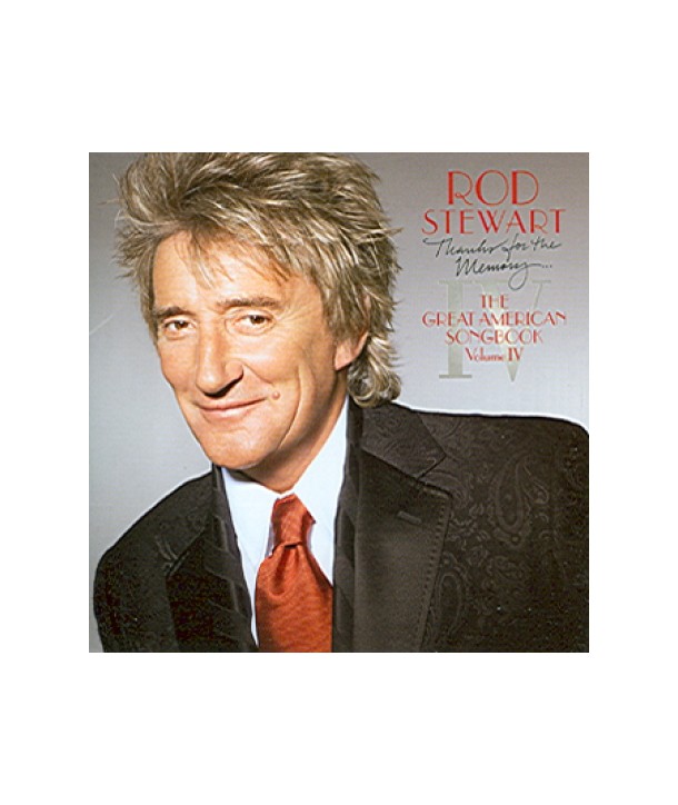 ROD-STEWART-THANKS-FOR-THE-MEMORY-THE-GREAT-AMERICAN-SONGBOOK-VOL-IV-SB10112C-8803581111125