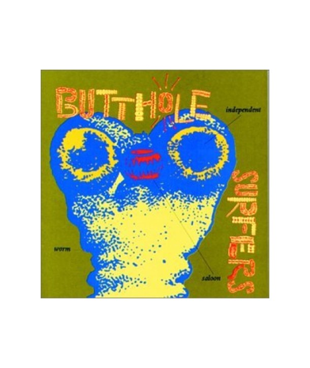 BUTTHOLE-SURFERS-INDEPENDENT-WORM-SALOON-07777987982-077779879823