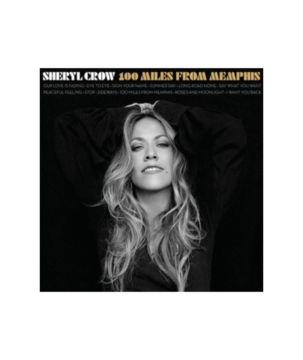 SHERYL-CROW-100-MILES-FROM-MEMPHIS-60252743394-602527433943