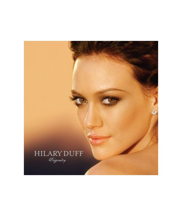 HILARY-DUFF-DIGNITY-72061626682-720616266828