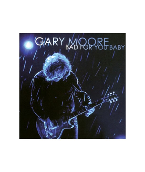 GARY-MOORE-BAD-FOR-YOU-BABY-CMCC9468-8809231387940