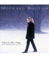 MICHAEL-BOLTON-THIS-IS-THE-TIME-THE-CHRISTMAS-ALBUM-CPK1737-8803581217377