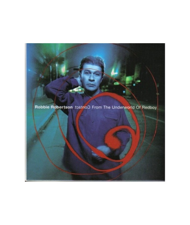 ROBBIE-ROBERTSON-CONTACT-FROM-THE-UNDERWORLD-OF-REDBOY-724385424328-724385424328