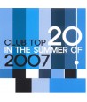 CLUB-TOP-20-IN-THE-SUMMER-OF-2007-VA-RKCD0141-8809124283410