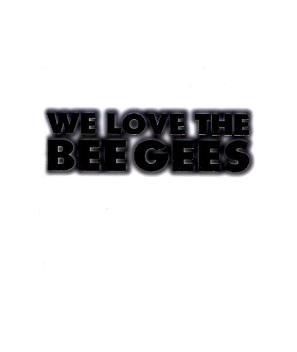 WE-LOVE-THE-BEE-GEES-VARIOUS-BMGOD3161-743215518624