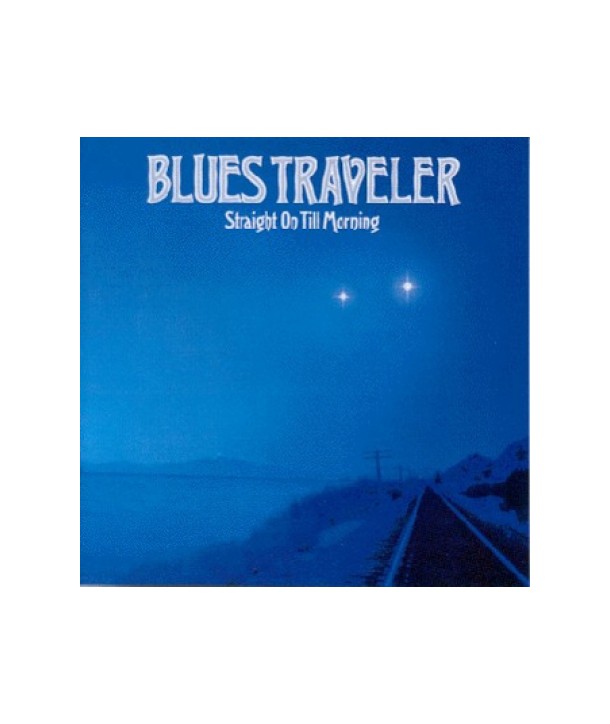 BLUES-TRAVELER-STRAIGHT-ON-TILL-MORNING-3145407502-731454075022