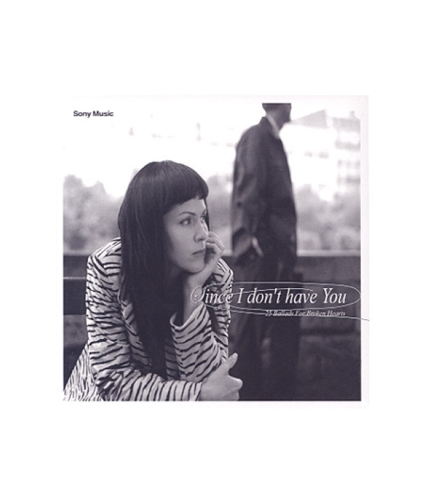 SINCE-I-DON039T-HAVE-YOU-25-BALLADS-FOR-BROKEN-HEARTS-CPK2908-8803581229080