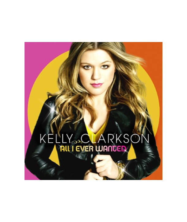 KELLY-CLARKSON-ALL-I-EVER-WANTED-88697327152-886973271520