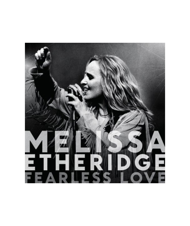 MELISSA-ETHERIDGE-FEARLESS-LOVE-60252732642-602527326429
