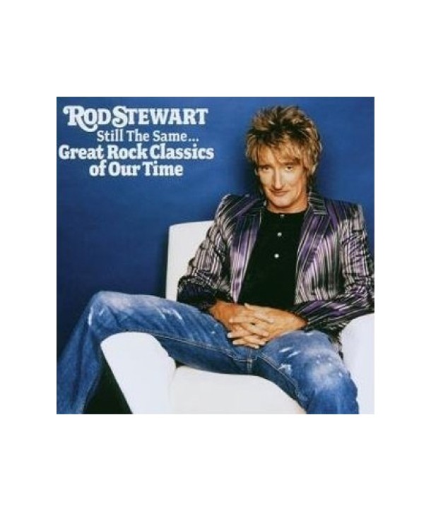 ROD-STEWART-STILL-THE-SAME-GREAT-ROCK-CLASSICS-OF-OUR-TIME-82876826412-828768264126