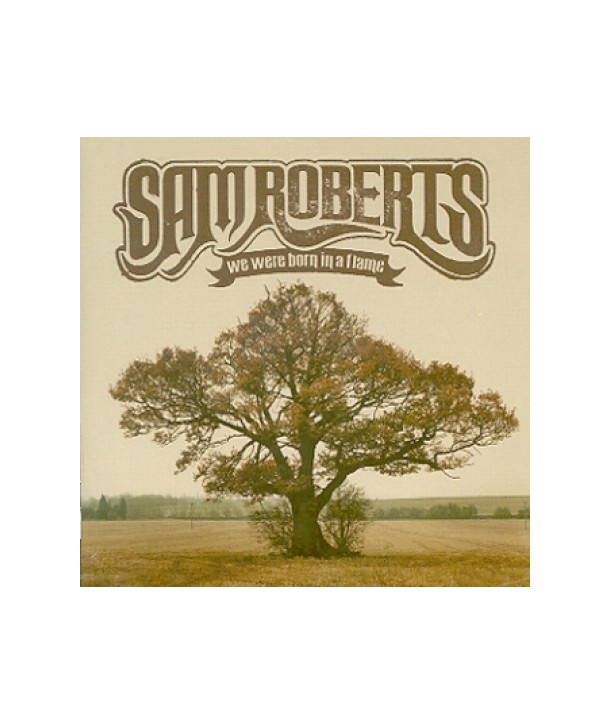 SAM-ROBERTS-WE-WERE-BORN-IN-A-FLAME-B000317002-602498633571